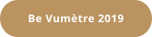 Be Vumètre 2019